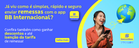 Banco do Brasil - Remessas com eficiência.