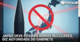 Fonte do gabinete do primeiro-ministro: ‘Japão precisa de armas nucleares’